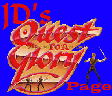 JD's All New Quest for Glory Page